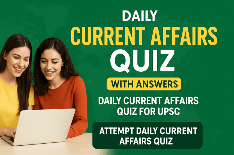 Daily Current Affairs Quiz for UPSC
